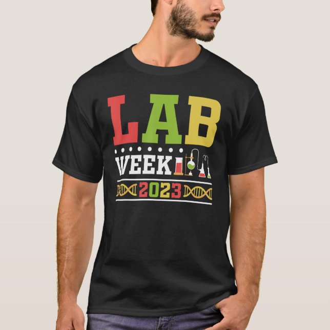 Lab Week 2023 Technologist Medical Laboratory Tech T-Shirt (Front)