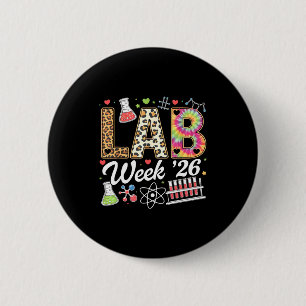 Lab week 2026 laboratory tech leopard medicalLab w 6 Cm Round Badge