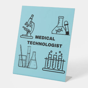 Lab week honours medical technologists pedestal sign