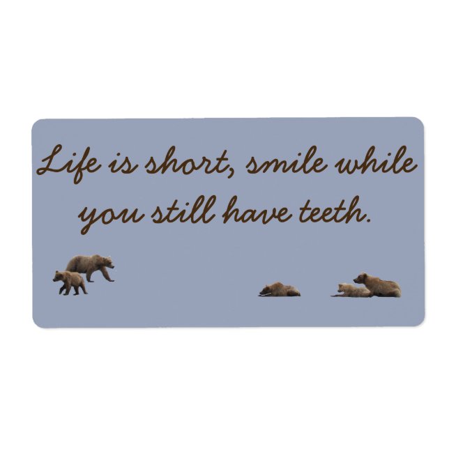 label grizzy bears and a saying (Front)