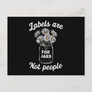 Labels Are For Jars Not People Flowers Postcard