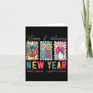 Labor &amp; Delivery 2026 New Year Welcome Committ Card