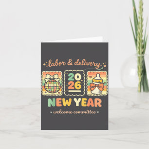 Labor & Delivery 2026 New Year Welcome Committ Card