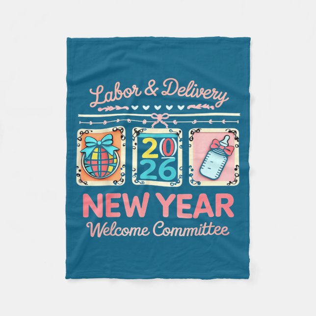 Labor &amp; Delivery 2026 New Year Welcome Committ Fleece Blanket (Front)