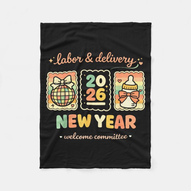 Labor &amp; Delivery 2026 New Year Welcome Committ Fleece Blanket (Front)