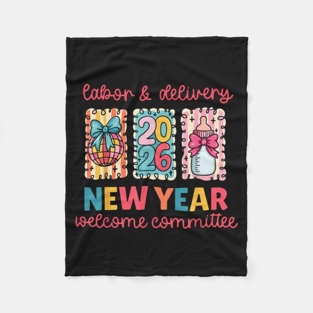 Labor &amp; Delivery 2026 New Year Welcome Committ Fleece Blanket (Front)