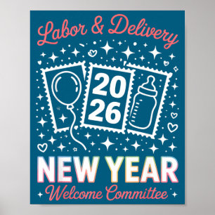 Labor &amp; Delivery 2026 New Year Welcome Committ Poster