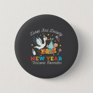 Labor &amp; Delivery New Year Welcome Committee 20 6 Cm Round Badge
