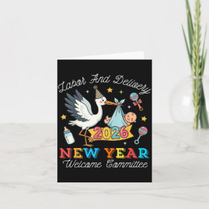 Labor &amp; Delivery New Year Welcome Committee 20 Card