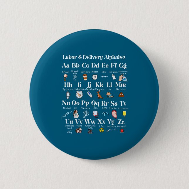 Labor And Delivery Alphabet Nurse New Nurse Gradua 6 Cm Round Badge (Front)