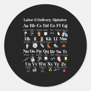Labor And Delivery Alphabet Nurse New Nurse Gradua Classic Round Sticker