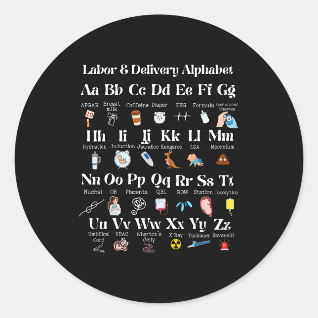 Labor And Delivery Alphabet Nurse New Nurse Gradua Classic Round Sticker (Front)