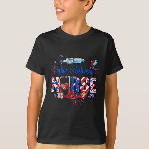 Labor And Delivery Nurse American Flag Patriotic 4 T-Shirt