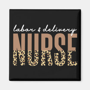 Labor and delivery nurse Cheetah leopard print Magnet