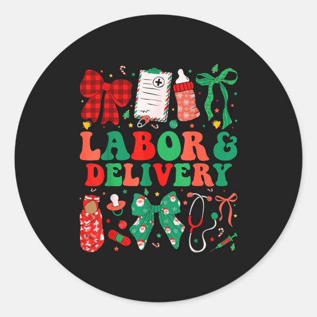 Labor And Delivery Nurse Christmas L&amp;d Nursing Classic Round Sticker (Front)