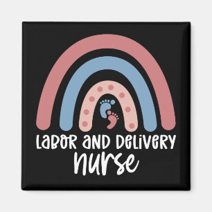 Labor and delivery nurse Rainbow Nurse gifts Magnet