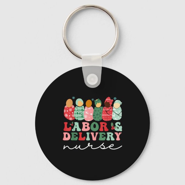 Labor And Delivery Nurse Shirt L&amp;d Nurse Chris Key Ring (Front)