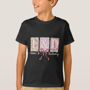 Labor And Delivery Nurse Spring Coquette Bow Landd T-Shirt
