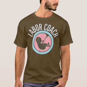 Labor Coach ShirtPregnancy Announcement Shirts 355