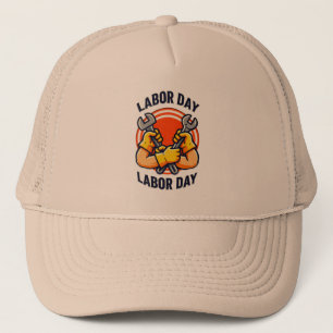 Labor Day Strong Worker Hands Tools Design Trucker Hat