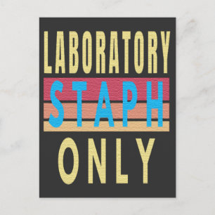 LABORATORY STAPH ONLY - FUNNY STAPH INFECTION POSTCARD