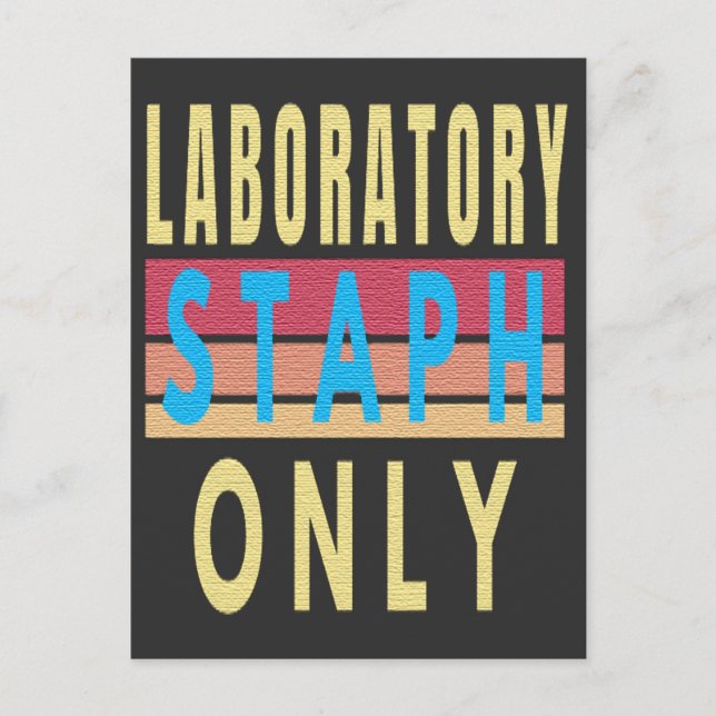 LABORATORY STAPH ONLY - FUNNY STAPH INFECTION  POSTCARD (Front)