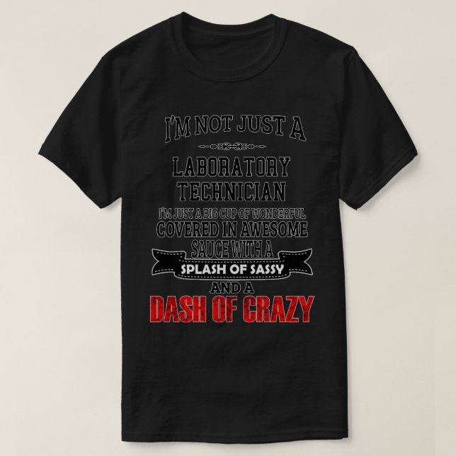 Laboratory Technician Funny Laboratory Technician  T-Shirt (Design Front)
