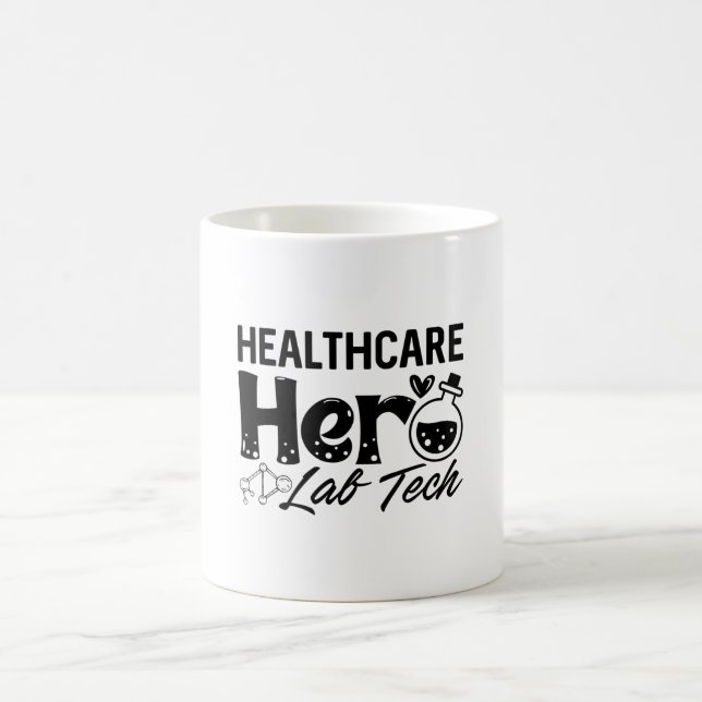 Laboratory Technician Healthcare Hero Lab Tech Coffee Mug (Center)