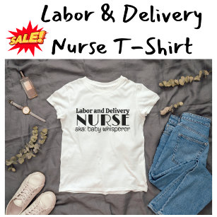 Labour and Delivery Nurse, aka Baby Whisperer Retr T-Shirt