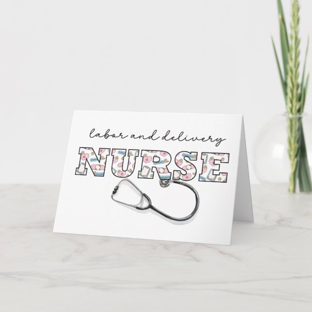 Labour and Delivery NURSE Appreciation Nurses Day Card (Front)