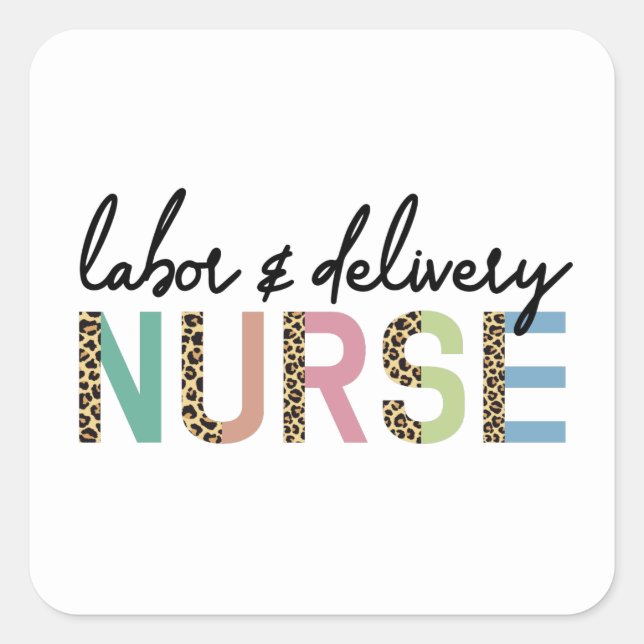 Labour and delivery nurse Cheetah leopard print Square Sticker (Front)