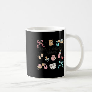 Labour And Delivery Nurse Graduation L&d Nurse Coffee Mug