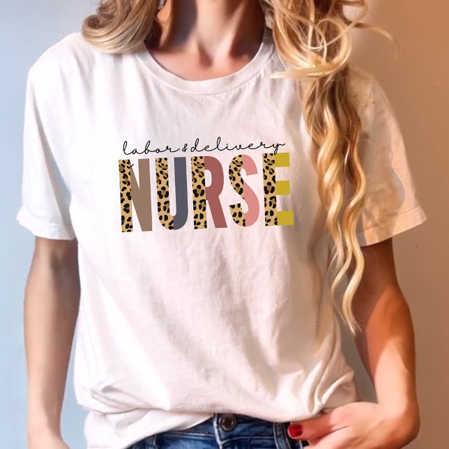Labour and Delivery Nurse Leopard print for Nurse T-Shirt (Creator Uploaded)