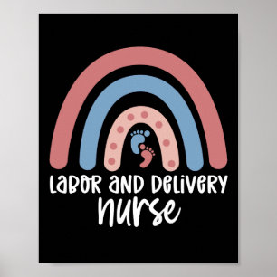 Labour and delivery nurse Rainbow Nurse gifts Poster