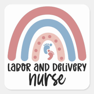 Labour and delivery nurse Rainbow Nurse gifts Square Sticker