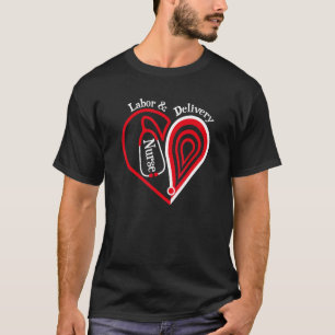 Labour And Delivery Nurse stethoscope Heart Valent T-Shirt