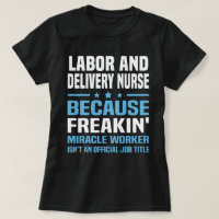 Labour And Delivery Nurse
