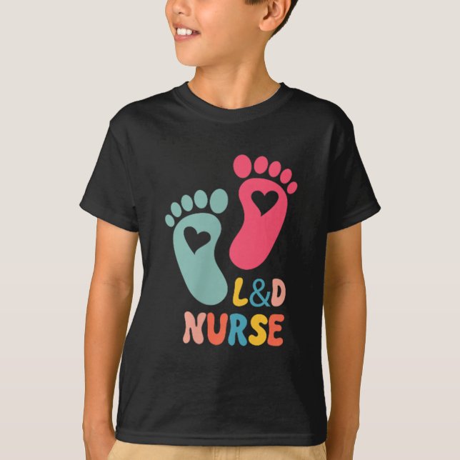 Labour And Delivery Nurse Tee L&amp;d Shirt - Labo (Front)