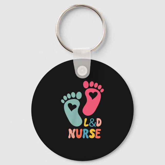 Labour And Delivery Nurse Tee L&amp;d Shirt - Labo Key Ring (Front)