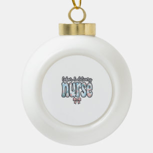 Labour and Delivery Nurse Vintage Floral Shirt Des Ceramic Ball Christmas Ornament