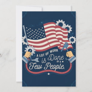 Labour Day: A Lot of Work Done by a Few People Thank You Card