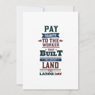 Labour day pay tribute to the worker holiday card