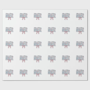 Labour & Delivery Nurse Floral Bow Vintage Shirt D Wrapping Paper