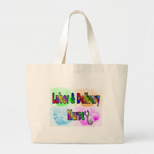 Labour & Delivery Nurse Large Tote Bag