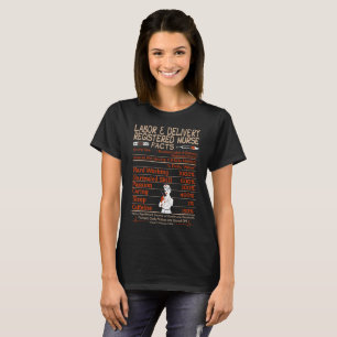 Labour & Delivery Registered Nurse Facts Tshirt