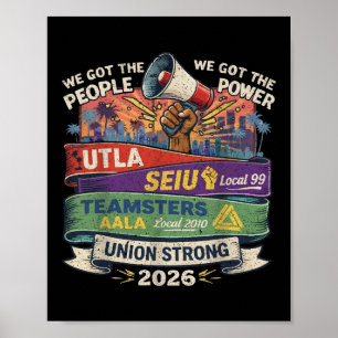 Labour Movement We Got The People We Got The Power Poster