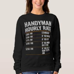 Labour Rates Handyman Hourly Rate Outfit For Handy Sweatshirt