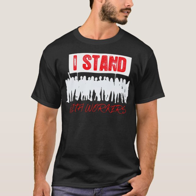 Labour Union of America Pro Union Worker Protest D T-Shirt (Front)