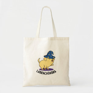 Labra-cadabra Funny Labrador Dog Pun  Tote Bag