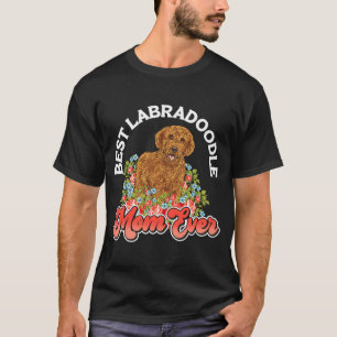 Labradoodle Dog Best Labradoodle Mum Ever T-Shirt